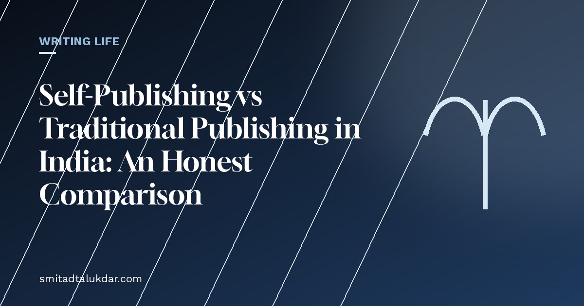 Self-Publishing vs Traditional Publishing in India: An Honest Comparison — article banner