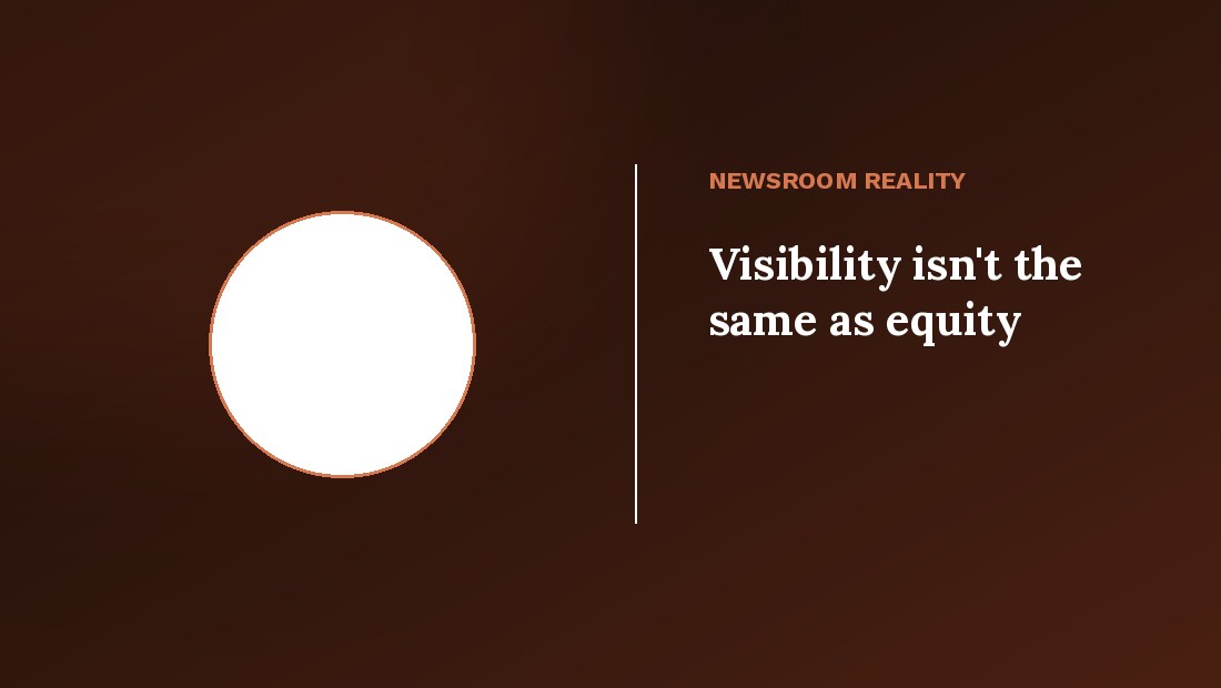 Visibility isn't the same as equity — women in Indian journalism